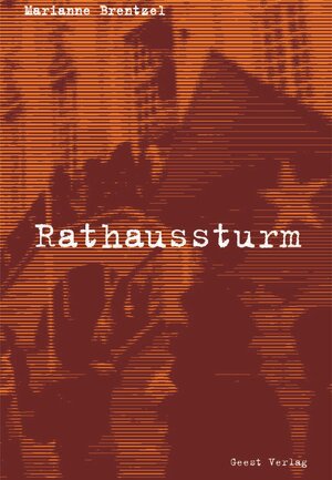 Buchcover Rathaussturm | Marianne Brentzel | EAN 9783866858244 | ISBN 3-86685-824-8 | ISBN 978-3-86685-824-4