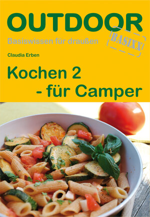 Buchcover Kochen 2 - für Camper | Claudia Erben | EAN 9783866863224 | ISBN 3-86686-322-5 | ISBN 978-3-86686-322-4