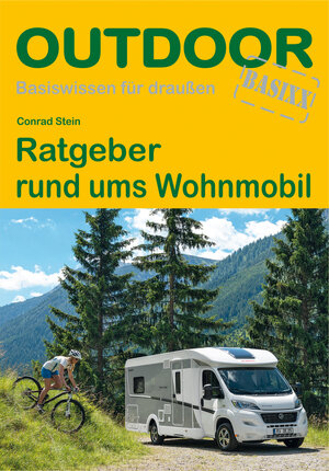 Buchcover Ratgeber rund ums Wohnmobil | Conrad Stein | EAN 9783866863323 | ISBN 3-86686-332-2 | ISBN 978-3-86686-332-3