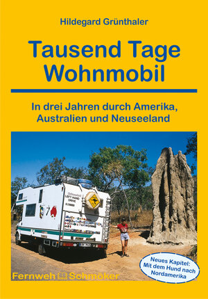 Buchcover Tausend Tage Wohnmobil | Hildegard Grünthaler | EAN 9783866864030 | ISBN 3-86686-403-5 | ISBN 978-3-86686-403-0