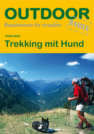 Buchcover Trekking mit Hund | Heiko Kühr | EAN 9783866865501 | ISBN 3-86686-550-3 | ISBN 978-3-86686-550-1