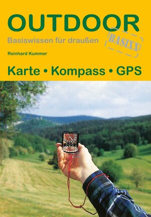 Buchcover Karte Kompass GPS | Reinhard Kummer | EAN 9783866866195 | ISBN 3-86686-619-4 | ISBN 978-3-86686-619-5