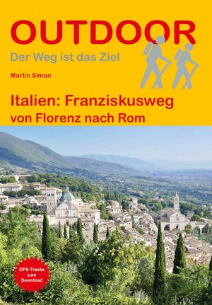 Buchcover Italien: Franziskusweg | Martin Simon | EAN 9783866866324 | ISBN 3-86686-632-1 | ISBN 978-3-86686-632-4