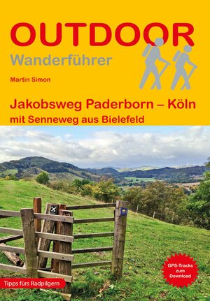 Buchcover Jakobsweg Paderborn – Köln | Martin Simon | EAN 9783866867376 | ISBN 3-86686-737-9 | ISBN 978-3-86686-737-6