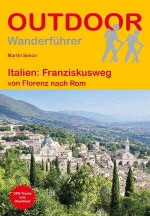 Buchcover Italien: Franziskusweg | Martin Simon | EAN 9783866868175 | ISBN 3-86686-817-0 | ISBN 978-3-86686-817-5