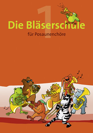 Buchcover Die Bläserschule für Posaunenchöre Band 1  | EAN 9783866870147 | ISBN 3-86687-014-0 | ISBN 978-3-86687-014-7