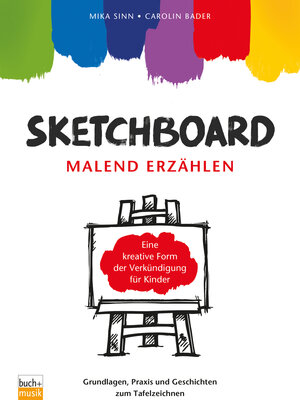 Buchcover Sketchboard: malend erzählen | Mika Sinn | EAN 9783866871175 | ISBN 3-86687-117-1 | ISBN 978-3-86687-117-5