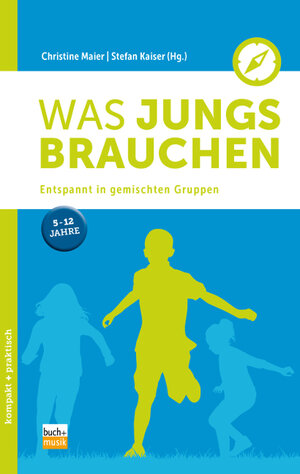 Buchcover Was Jungs brauchen  | EAN 9783866872141 | ISBN 3-86687-214-3 | ISBN 978-3-86687-214-1