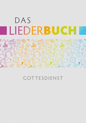 Buchcover Das Liederbuch - Gottesdienst  | EAN 9783866872462 | ISBN 3-86687-246-1 | ISBN 978-3-86687-246-2