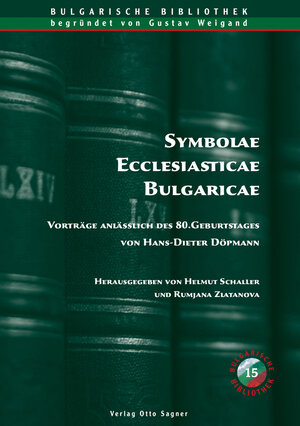 Buchcover Symbolae Ecclesiasticae Bulgaricae. Vorträge anlässlich des 80. Geburtstages von Hans-Dieter Döpmann | Helmut Schaller | EAN 9783866881464 | ISBN 3-86688-146-0 | ISBN 978-3-86688-146-4