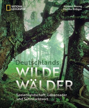 Buchcover Deutschlands wilde Wälder | Norbert Rosing | EAN 9783866907676 | ISBN 3-86690-767-2 | ISBN 978-3-86690-767-6