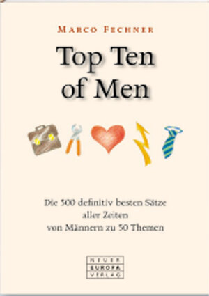 Buchcover Top Ten of Men | Marco Fechner | EAN 9783866952416 | ISBN 3-86695-241-4 | ISBN 978-3-86695-241-6