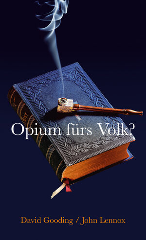 Buchcover Opium fürs Volk? | David Gooding | EAN 9783866991514 | ISBN 3-86699-151-7 | ISBN 978-3-86699-151-4