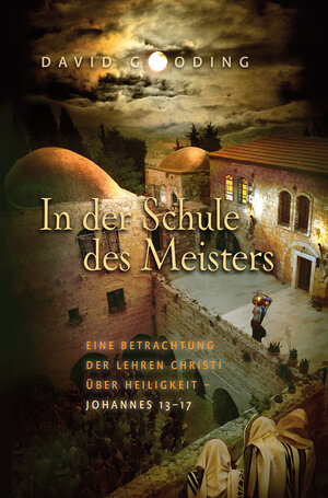 Buchcover In der Schule des Meisters | David Gooding | EAN 9783866992634 | ISBN 3-86699-263-7 | ISBN 978-3-86699-263-4