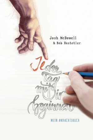Buchcover (Je)den Tag mit Dir beginnen | Josh McDowell | EAN 9783866993549 | ISBN 3-86699-354-4 | ISBN 978-3-86699-354-9