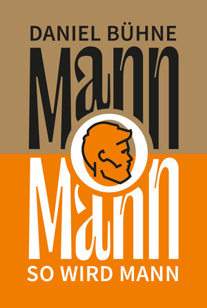 Buchcover Mann o Mann | Daniel Bühne | EAN 9783866994263 | ISBN 3-86699-426-5 | ISBN 978-3-86699-426-3
