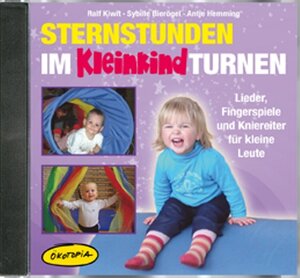 Buchcover Sternstunden im Kleinkindturnen | Ralf Kiwit | EAN 9783867021128 | ISBN 3-86702-112-0 | ISBN 978-3-86702-112-8