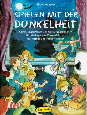 Buchcover Spielen mit der Dunkelheit | Birthe Hesebeck | EAN 9783867022736 | ISBN 3-86702-273-9 | ISBN 978-3-86702-273-6