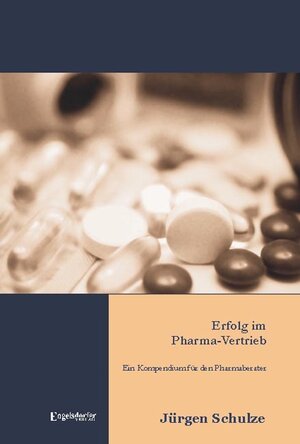Buchcover Erfolg im Pharma-Vertrieb | Jürgen Schulze | EAN 9783867031592 | ISBN 3-86703-159-2 | ISBN 978-3-86703-159-2