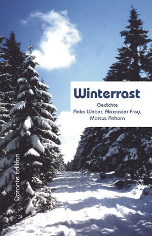 Buchcover Winterrast | Anke Weber | EAN 9783867035309 | ISBN 3-86703-530-X | ISBN 978-3-86703-530-9