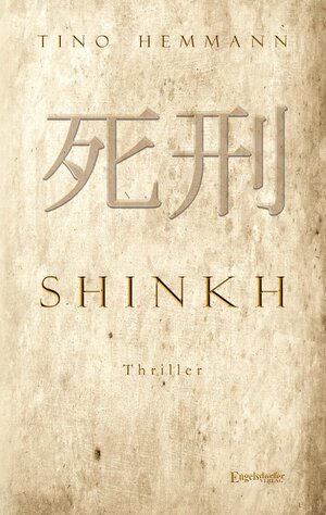 Buchcover Shinkh. Thriller | Tino Hemmann | EAN 9783867039598 | ISBN 3-86703-959-3 | ISBN 978-3-86703-959-8