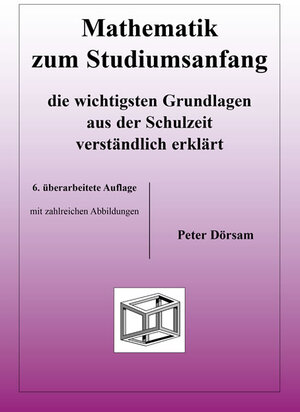 Buchcover Mathematik zum Studiumsanfang | Peter Dörsam | EAN 9783867075060 | ISBN 3-86707-506-9 | ISBN 978-3-86707-506-0