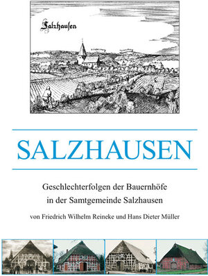 Buchcover Salzhausen – Geschlechterfolgen der Bauernhöfe in der Samtgemeinde Salzhausen | Wilhelm Reineke | EAN 9783867078269 | ISBN 3-86707-826-2 | ISBN 978-3-86707-826-9