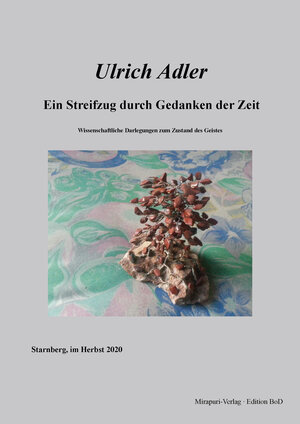 Buchcover Ein Streifzug durch Gedanken zur Zeit | Ulrich Adler | EAN 9783867109963 | ISBN 3-86710-996-6 | ISBN 978-3-86710-996-3