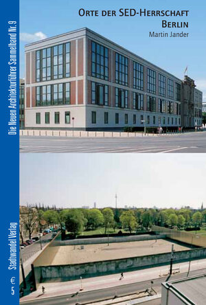 Buchcover Orte der SED-Herrschaft Berlin  | EAN 9783867110112 | ISBN 3-86711-011-5 | ISBN 978-3-86711-011-2