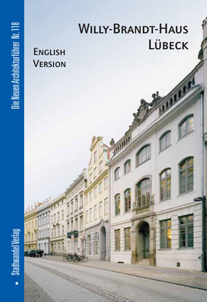 Buchcover Willy-Brandt-Haus Lübeck | Britta Nagel | EAN 9783867110396 | ISBN 3-86711-039-5 | ISBN 978-3-86711-039-6