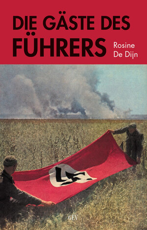Buchcover Die Gäste des Führers | Rosine De Dijn | EAN 9783867120982 | ISBN 3-86712-098-6 | ISBN 978-3-86712-098-2