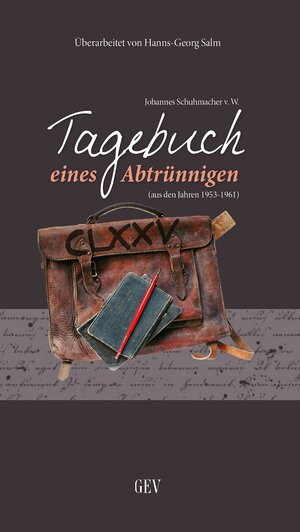 Buchcover Tagebuch eines Abtrünnigen | Hanns-Georg Salm | EAN 9783867121521 | ISBN 3-86712-152-4 | ISBN 978-3-86712-152-1