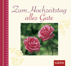 Buchcover Zum Hochzeitstag alles Gute | Irmgard Erath | EAN 9783867131179 | ISBN 3-86713-117-1 | ISBN 978-3-86713-117-9