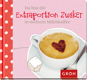 Buchcover Du bist die extra Portion Zucker in meinem Milchkaffee | Lena Winter | EAN 9783867138161 | ISBN 3-86713-816-8 | ISBN 978-3-86713-816-1