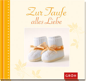 Buchcover Zur Taufe alles Liebe | Irmgard Erath | EAN 9783867138505 | ISBN 3-86713-850-8 | ISBN 978-3-86713-850-5