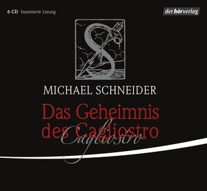 Buchcover Das Geheimnis des Cagliostro | Michael Schneider | EAN 9783867170574 | ISBN 3-86717-057-6 | ISBN 978-3-86717-057-4