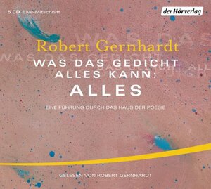 Buchcover Was das Gedicht alles kann: Alles | Robert Gernhardt | EAN 9783867173476 | ISBN 3-86717-347-8 | ISBN 978-3-86717-347-6