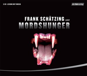 Buchcover Mordshunger | Frank Schätzing | EAN 9783867174749 | ISBN 3-86717-474-1 | ISBN 978-3-86717-474-9