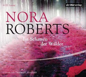 Buchcover Im Schatten der Wälder | Nora Roberts | EAN 9783867177771 | ISBN 3-86717-777-5 | ISBN 978-3-86717-777-1