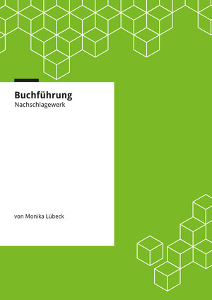 Buchcover Buchführung | Lübeck Monika | EAN 9783867181525 | ISBN 3-86718-152-7 | ISBN 978-3-86718-152-5