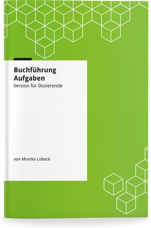 Buchcover Buchführung - Aufgaben | Lübeck Monika | EAN 9783867181631 | ISBN 3-86718-163-2 | ISBN 978-3-86718-163-1