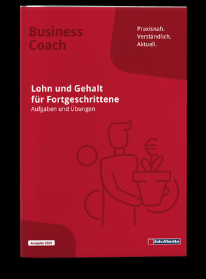 Buchcover Lohn und Gehalt für Fortgeschrittene - Übungsbuch | Marita Schwarzbach | EAN 9783867188098 | ISBN 3-86718-809-2 | ISBN 978-3-86718-809-8