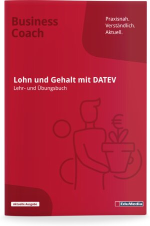 Buchcover Lohn und Gehalt mit DATEV Lehr- und Übungsbuch | Silke Geisler | EAN 9783867188951 | ISBN 3-86718-895-5 | ISBN 978-3-86718-895-1