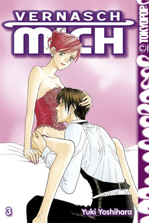 Buchcover Vernasch mich 03 | Yuki Yoshihara | EAN 9783867193467 | ISBN 3-86719-346-0 | ISBN 978-3-86719-346-7