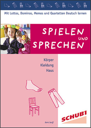 Buchcover Spielen und Sprechen | Doris Senff | EAN 9783867230056 | ISBN 3-86723-005-6 | ISBN 978-3-86723-005-6