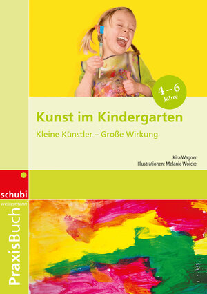 Buchcover Kunst im Kindergarten | Kira Wagner | EAN 9783867232098 | ISBN 3-86723-209-1 | ISBN 978-3-86723-209-8