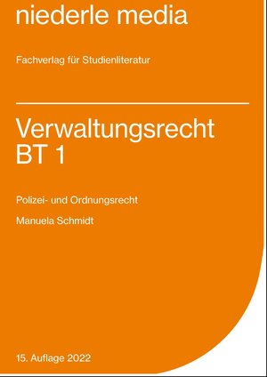 Buchcover Verwaltungsrecht BT 1 - 2022 | Manuela Schmidt | EAN 9783867240741 | ISBN 3-86724-074-4 | ISBN 978-3-86724-074-1
