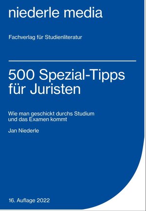 Buchcover 500 Spezial-Tipps für Juristen - 2022 | Jan Niederle | EAN 9783867241083 | ISBN 3-86724-108-2 | ISBN 978-3-86724-108-3