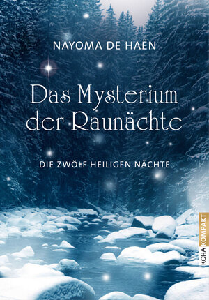 Buchcover Das Mysterium der Raunächte | Nayoma de Haën | EAN 9783867282048 | ISBN 3-86728-204-8 | ISBN 978-3-86728-204-8