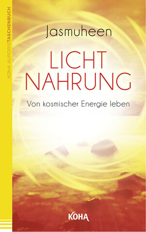 Buchcover Lichtnahrung | Jasmuheen | EAN 9783867282178 | ISBN 3-86728-217-X | ISBN 978-3-86728-217-8